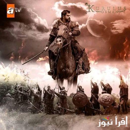 مسلسل المؤسس عثمان الموسم السادس الحلقة على قناة ATV التركية بعد الإعلان الأول الترويجي