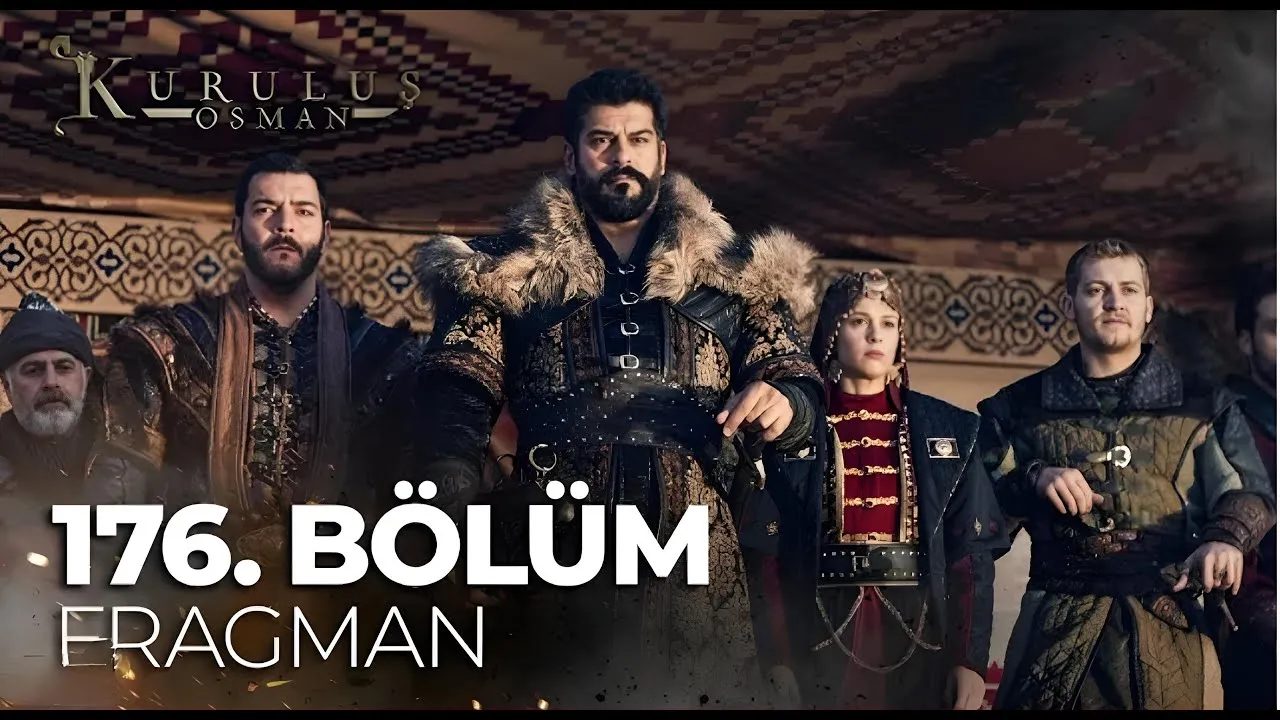 معركة جديدة.. مسلسل المؤسس عثمان الحلقة 176 Kuruluş Osman على قناة اي تي في التركية والفجر