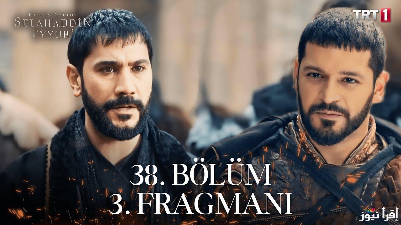 3isk .. مسلسل صلاح الدين الأيوبي الحلقة 38 قصة عشق وقناة TRT 1 التركية