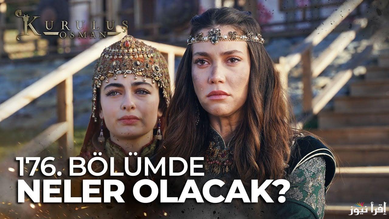 مسلسل قيامة عثمان الحلقة 176 || وقوع اورخان في فخ المغول وعثمان يهاجم المعسكر