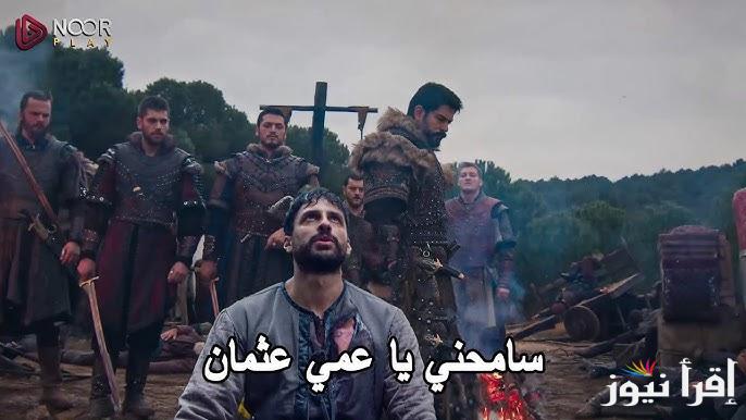 ” المواجهة القوية “.. مسلسل المؤسس عثمان الحلقة 177 قصة عشق حرب جديدة بين قائد المغول والبطل الغازي
