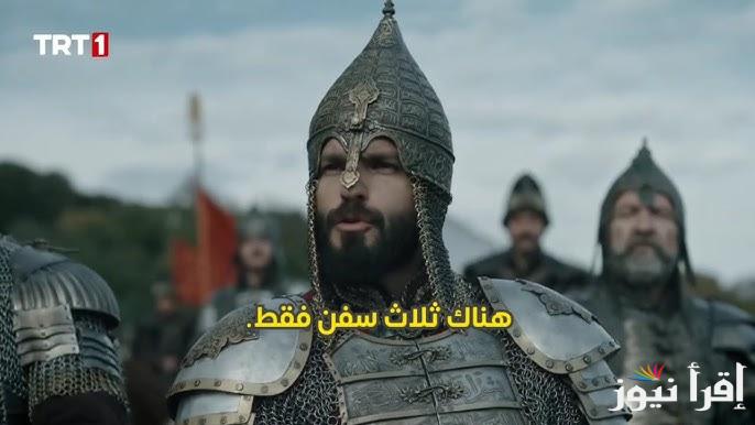‎سلطان الفتوحات.. مسلسل محمد الفاتح الحلقه 33 وموعد عرضها على شاشة قناة TRT 1