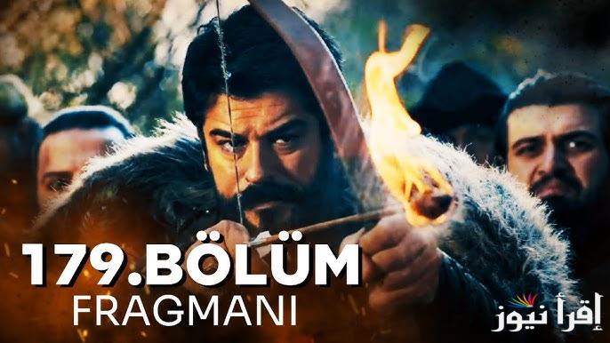 شاهد لحظة القتال .. اعلان مسلسل المؤسس عثمان الحلقة 179 Kurulus Osman من الموسم السادس