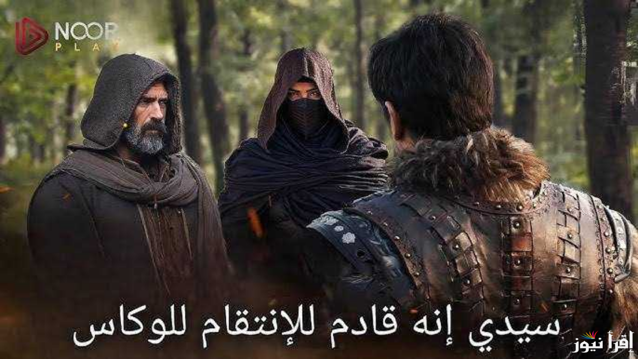 هنا موعد الحلقة 181 من مسلسل قيامة عثمان عبر ترددات قنوات عرض Kurulus Osman الموسم السادس