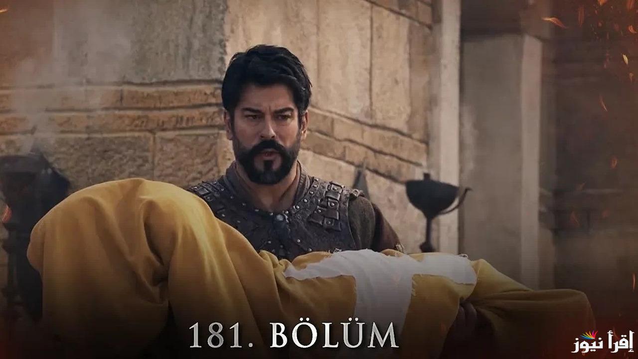 “حقيقة مقتل بالاً” مسلسل قيامة عثمان الحلقة 181 الموسم السادس على موقع النور وقناة اي تي في التركية