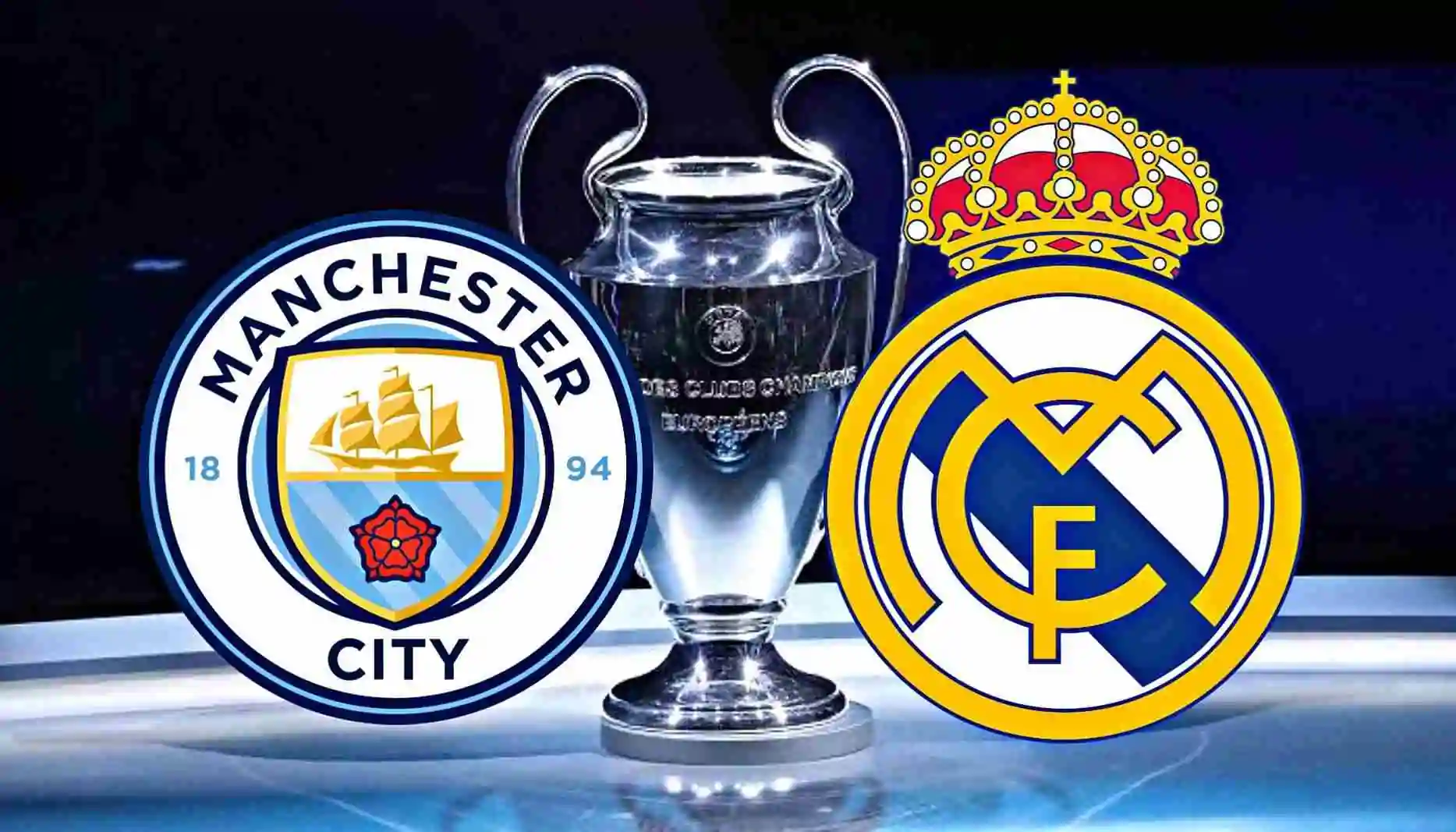 “MAN CITY VS R.MADRID” استقبل القنوات الناقلة لمباراة ريال مدريد ومانشستر سيتي واكتشف تشكيل الفريقين