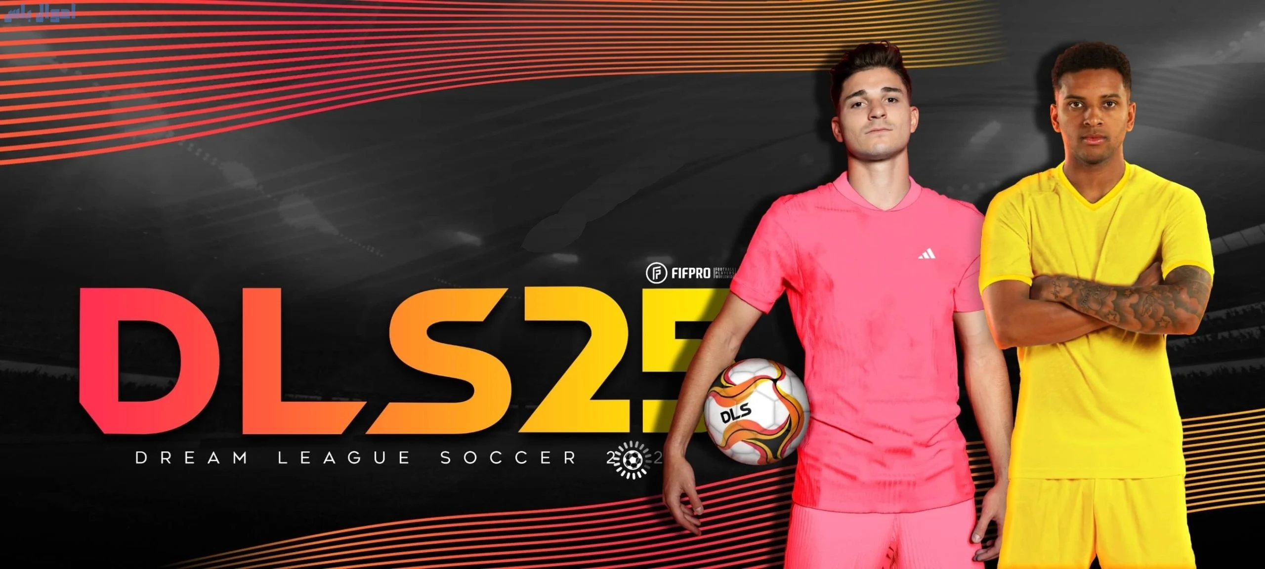 تحديث لعبة دريم ليج 2025 أحدث للاندرويد والأيفون Dream League Soccer