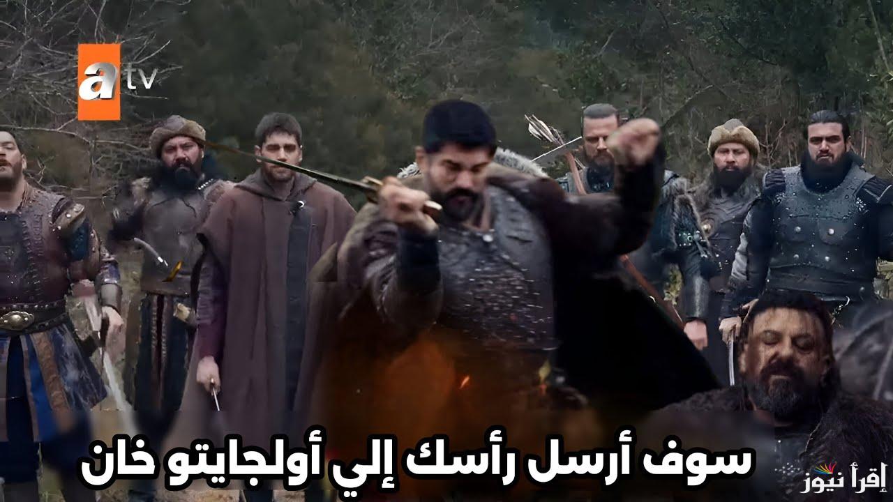 لا تفوتك.. مسلسل المؤسس عثمان الحلقة 184 الموسم السادس مترجمة علي قناة الفجر الجزائرية