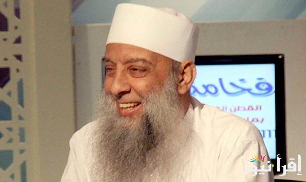عاجل الان وفاة الداعية السلفى أبو إسحاق الحوينى بعد صراعه مع المرض عن عمر يناهز 69 عام