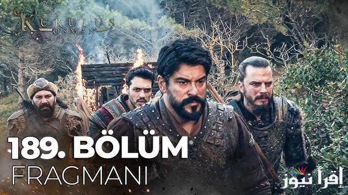 عثمان حــ189.. عبر ATV مسلسل قيامة عثمان الحلقة 189 الموسم السادس وعلي قناة الفجر الجزائرية